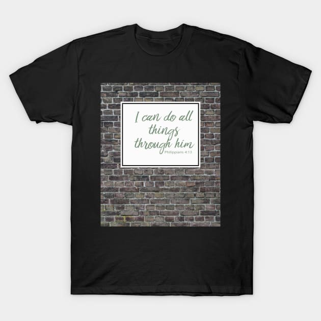 Inspirational Religious Quotes T-Shirt by 3QuartersToday